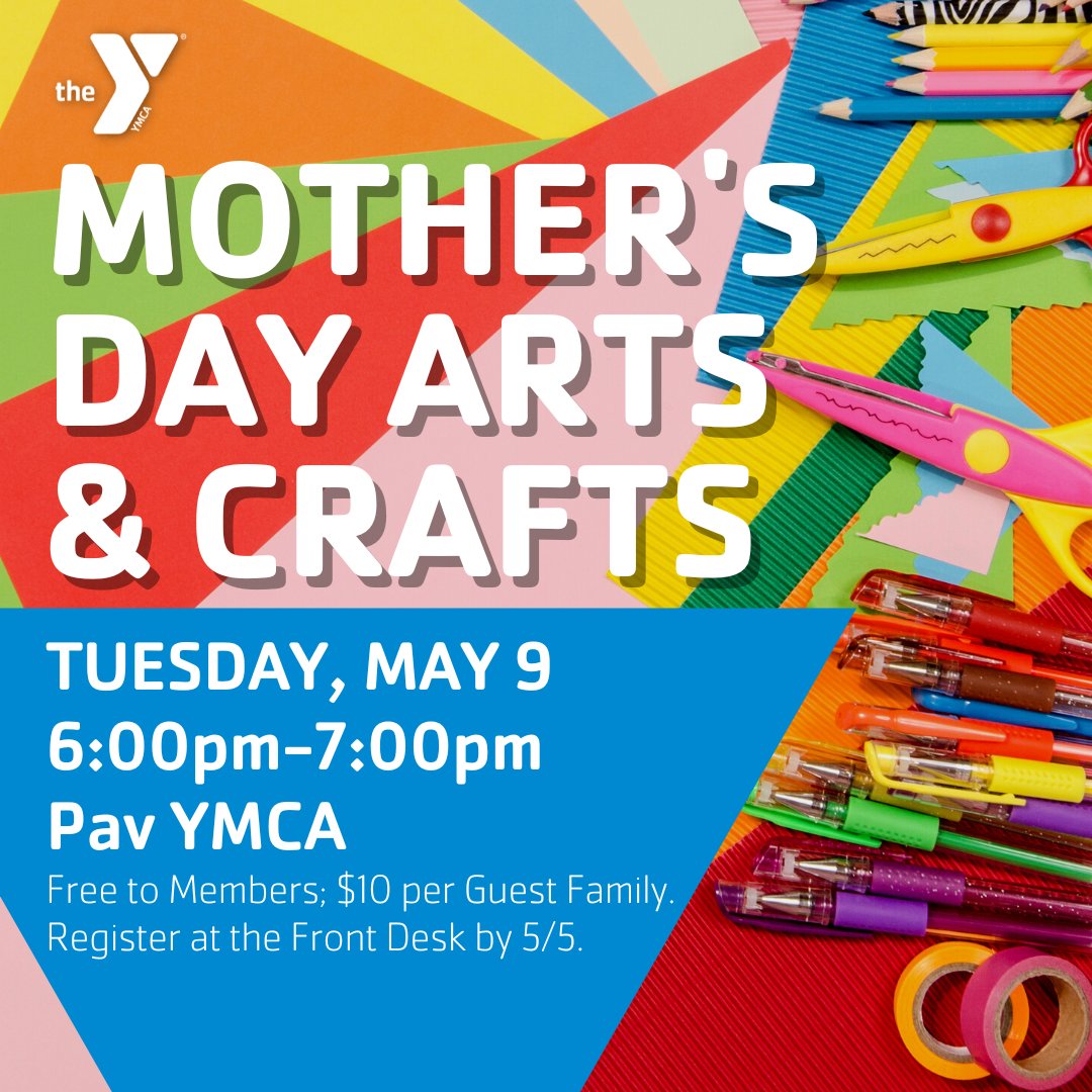 To celebrate all the mothers &amp; mother figures, we’re hosting an evening of Mother's Day Arts &amp; Crafts on Tues, 5/9 from 6-7p! 🌸🎨 There will be a themed craft &amp; a snack. Free to Pav YMCA Members; $10 per Guest Family. **Register by Fri, 5/5.**
#PavYMCA #YMCA #forabetterus