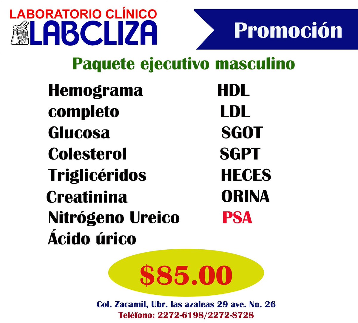 CMLABCLIZASV's tweet photo. Necesitas chequear tu salud, cuenta con nuestra promoción de #paqueteejecutivo masculino... 

#salud #medicina #chequeomedico #laboratorioclinico #laboratorio #examenes #zacamil https://t.co/qj9q6U81PN
