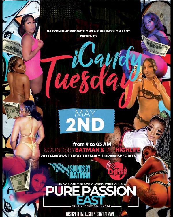 PurePassionIndy's tweet photo. We out East with it tonight for iCandy Tuesday's  @purepassion.east w/ @soundsbybatman__ and @djhighlife1 

Drink Specials | Taco Tuesday | Finest Dancers
#indynightlife https://t.co/p7q2rAyH5w