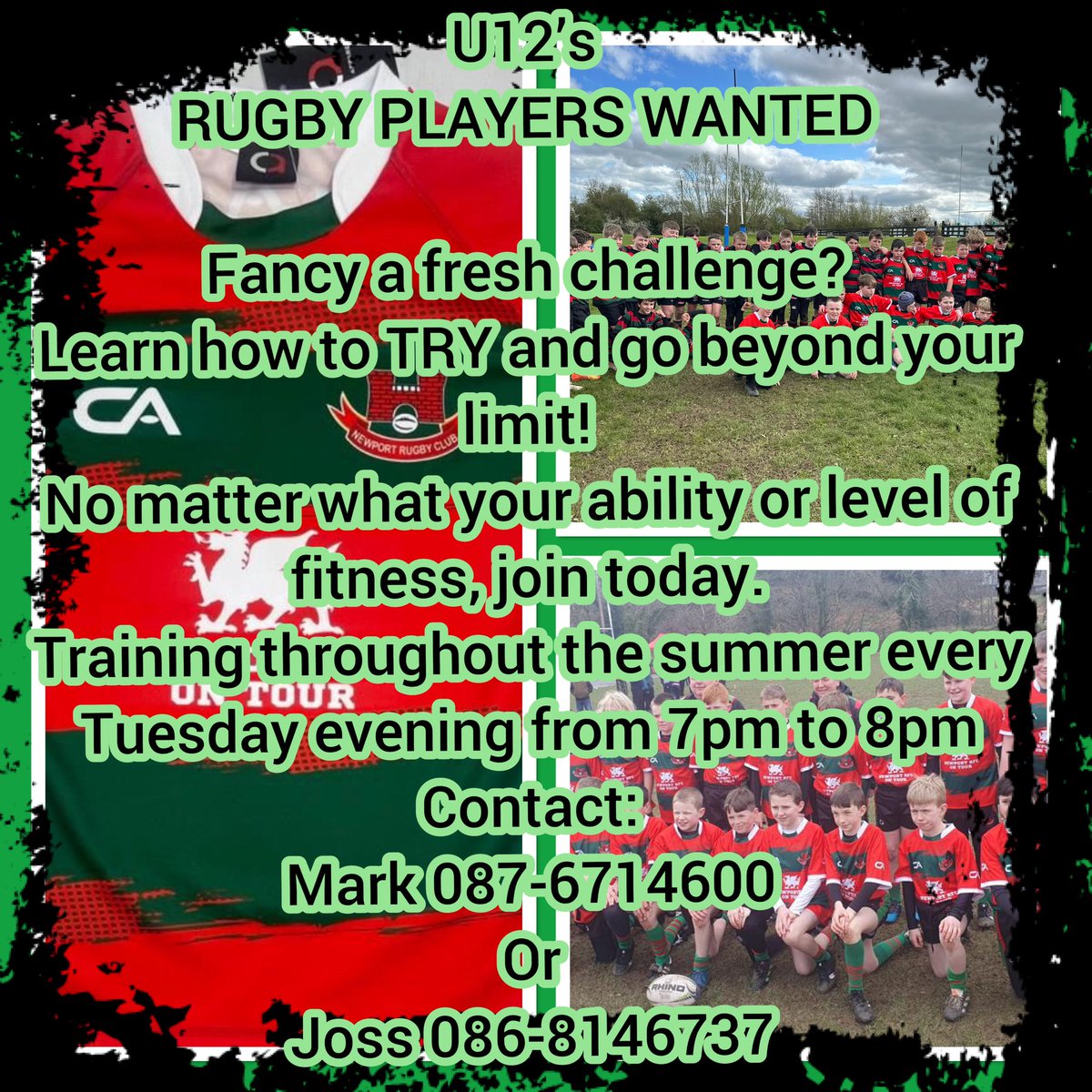 U12's RUGBY PLAYERS WANTED Born 2012/2013 Fancy a fresh challenge? Learn how to TRY and go beyond your limit! Training throughout the summer every Tuesday evening from 7pm to 8pm. Contact: Mark 087-6714600 Joss. 086-8146737 @cconnellns @lisnagryns @NewportCollege