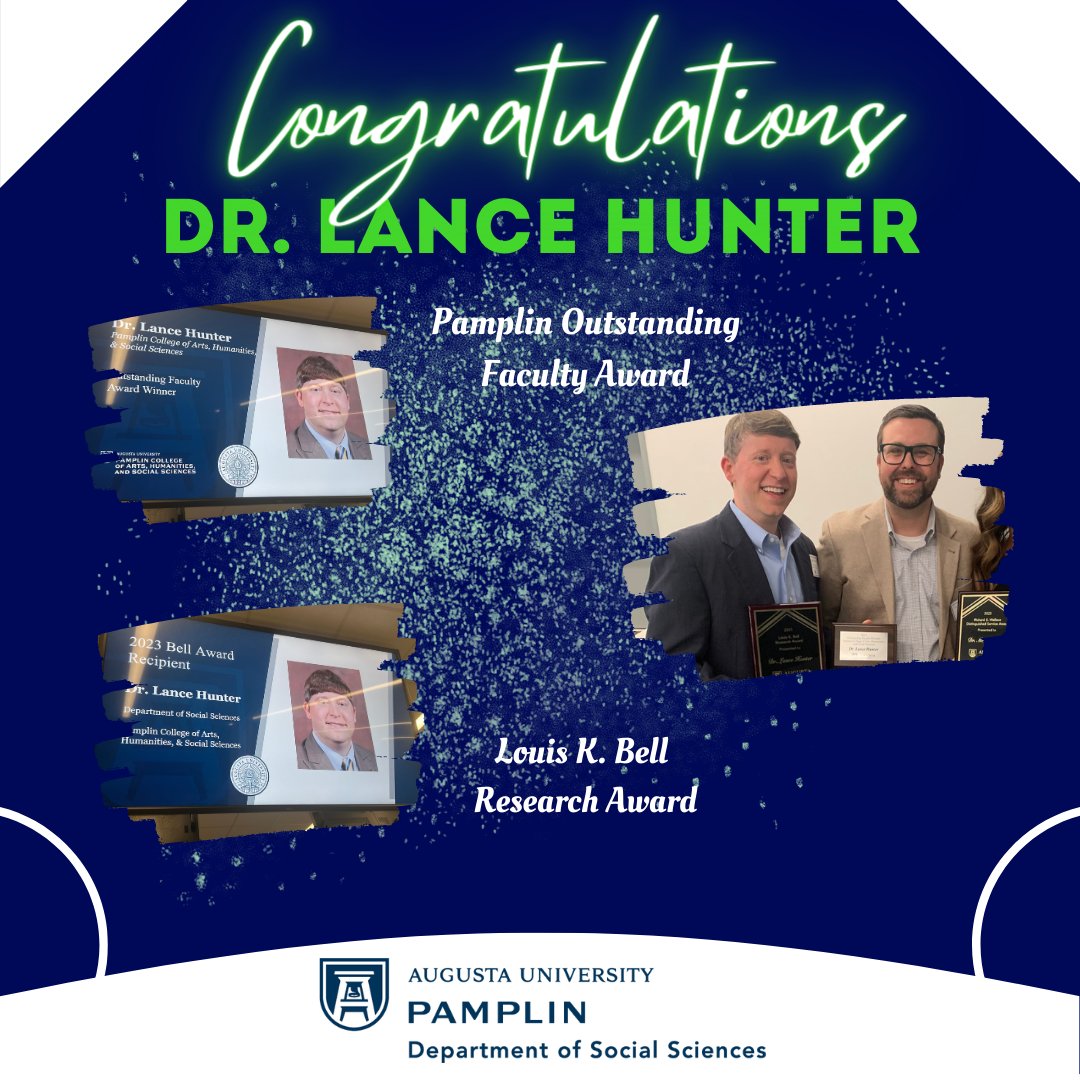 AUG_SocSci's tweet photo. Congratulations to Dr. Hunter on winning the "Pamplin Outstanding Faculty Award" and the "Louis K. Bell Research Award" last Tuesday!
#TeamDSS
#LikeNoOther https://t.co/gzFMIbHPWD