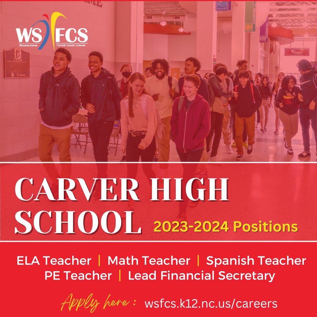 Carver High School is hiring for the '23-'24 School Year! Find these positions on our Career Board at wsfcs.k12.nc.us/careers. #teachers #highschool #nowhiring