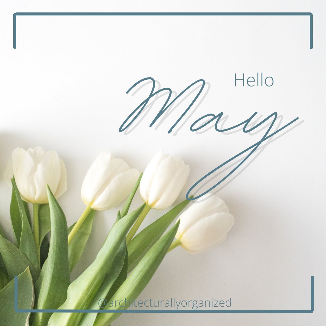 Goodbye April and Hello May!!! What are your goals for this month? #architecturallyorganized #goalgetter #organizinggoals #gettingorganized #homeorganizers #personalorganizer  #organize #organized #organizedhome #organizers #organizedlife #organizeyourhome #organizemylife