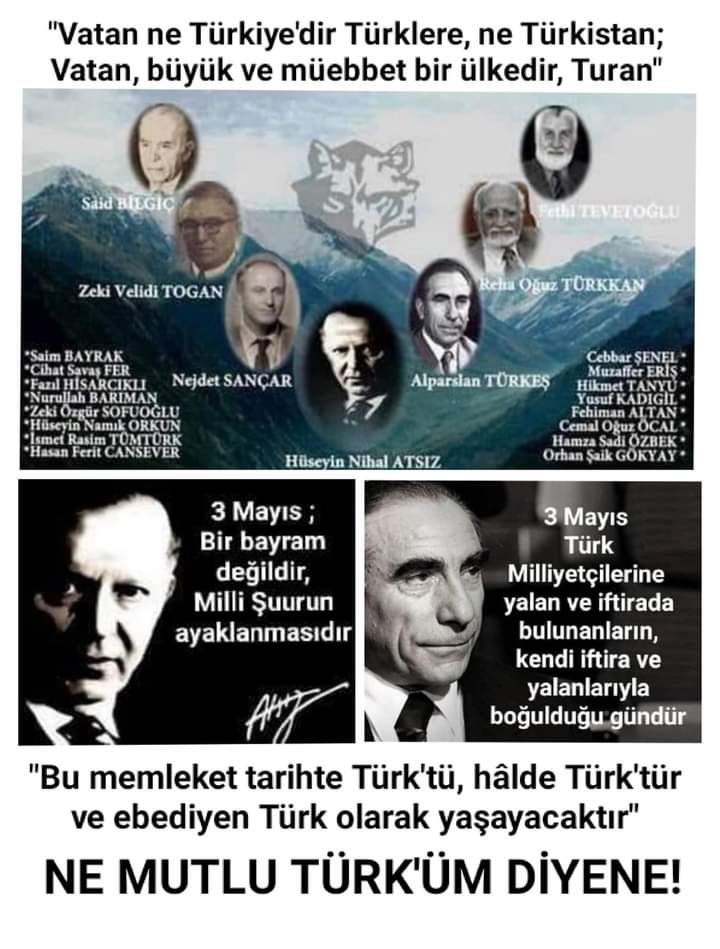 #3Mayıs1944 te, Türk Milliyetçiliği Bayrağını yere düşürmeyen Büyük Dava Adamlarını rahmetle, saygıyla anıyorum
#HüseyinNihalAtsız
#AlparslanTürkeş
#NejdetSançar
#RehaOğuzTürkkan
#ZekiVelidiTogan
#FethiTevetoğlu
#SaidBilgiç