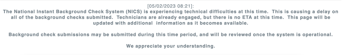 JoshFL321's tweet photo. I'm a licensed firearms dealer. I seem to get one of these messages (or similar) almost weekly now. This started happening in 2021.
Even in during the 2020 Summer of Love they managed to keep it running...slow but running.
#NICSdown https://t.co/NUy7DTKVaQ