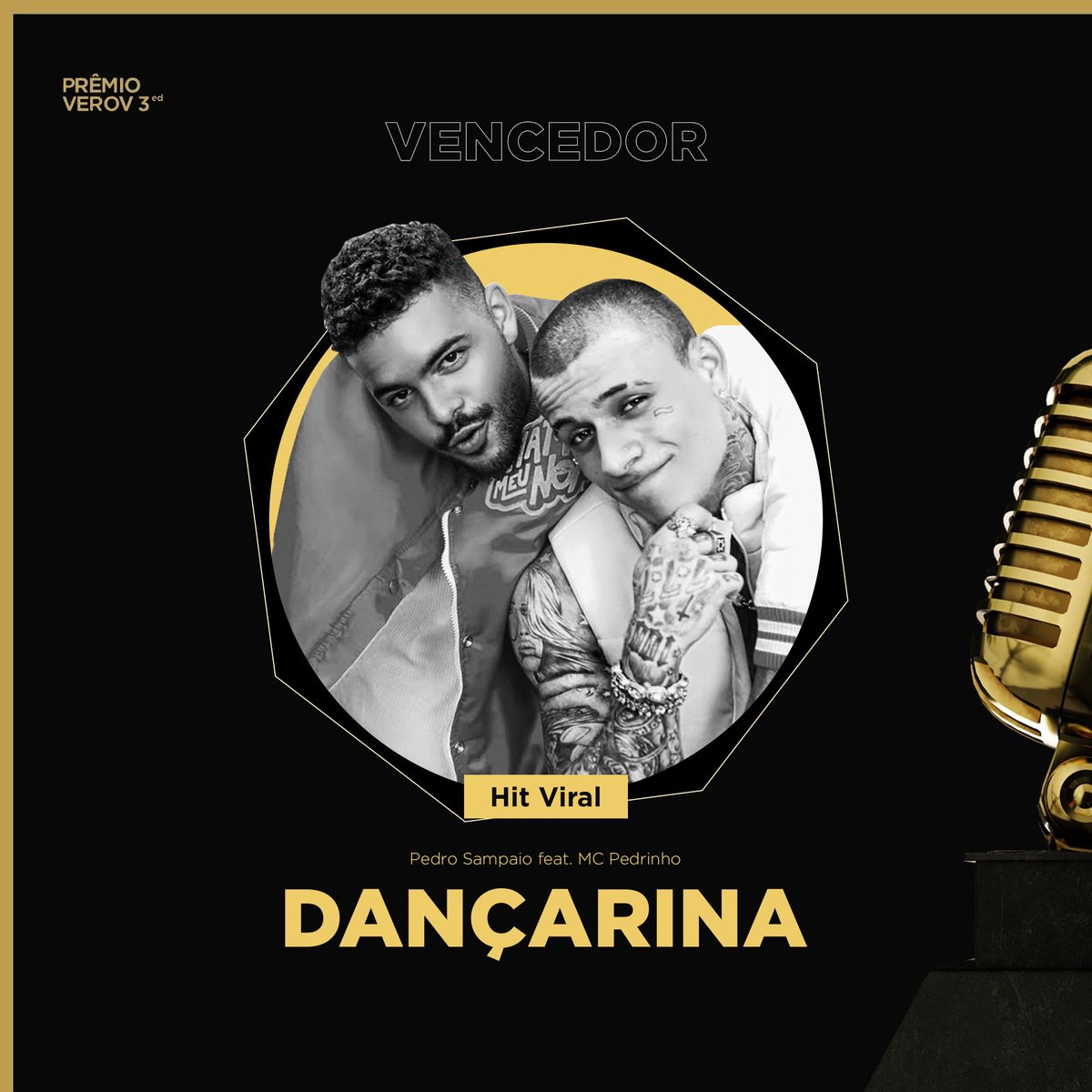 Pedro Sampaio e MC Pedrinho venceram o <a href="/premioverov/">Verov</a> 2023 na categoria "Hit Viral" com o single "DANÇARINA"!

— Este é o 5 prêmio do single "DANÇARINA".