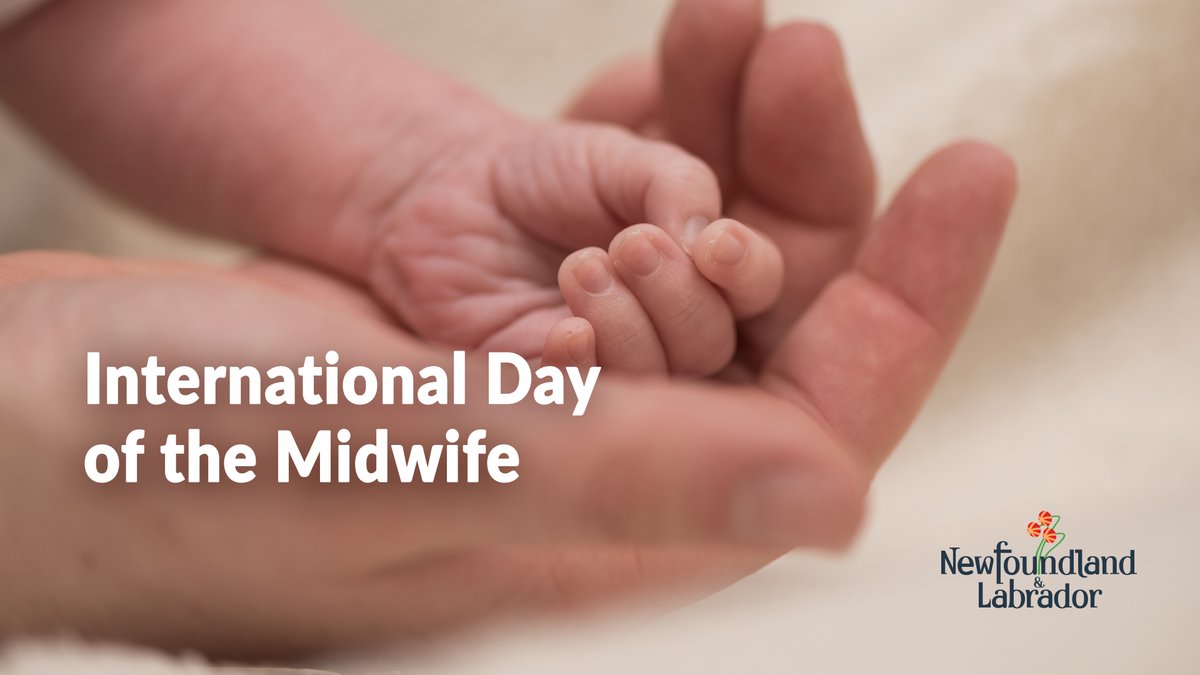 On International Day of the Midwife, we recognize all those who play an important part in primary maternity care services. #ThankYouMidwives #GovNL