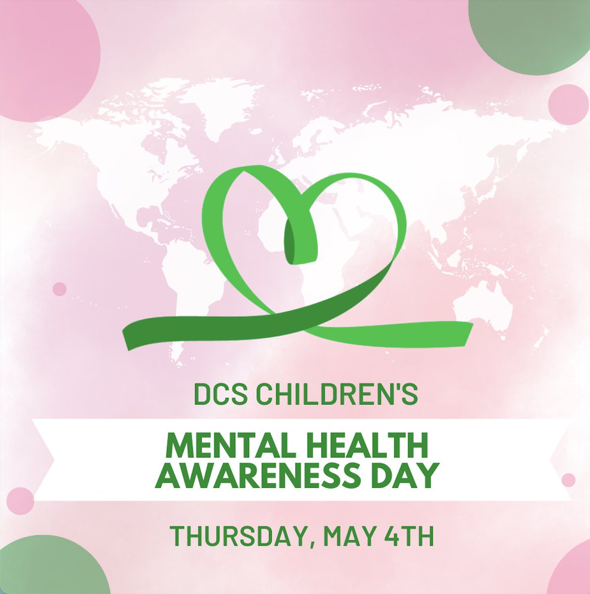 National Children's Mental Health Awareness Day seeks to raise awareness about the importance of children's mental health &amp; show that positive mental health is essential to a child's healthy development.

Join us in recognizing this day on 5/4 by wearing GREEN. 💚
#TeamDCS