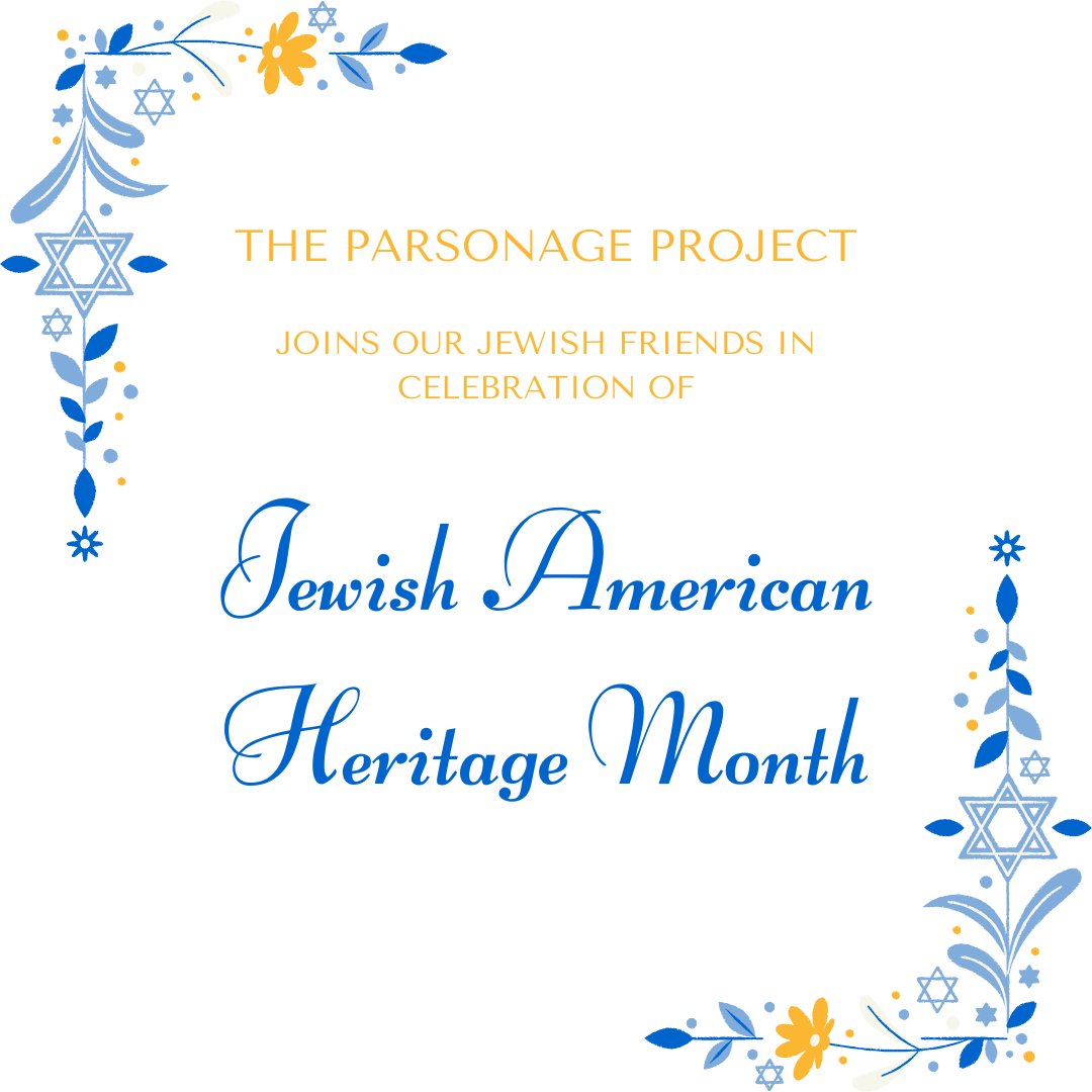 The #ParsonageProject stands beside our #Jewish #FriendsAndFamily as we #celebrate #OurSharedHeritage.

 #JAHM #JewishAmericanHeritageMonth #JewishHeritage #LaborHistory