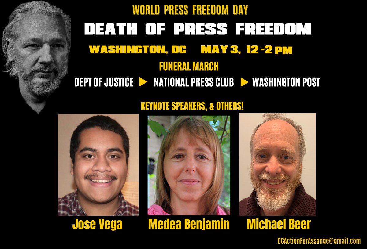 AssangeActionDC's tweet photo. Please join us in Washington, DC for #WorldPressFreedomDay w/ keynote speakers Michael Beer, @medeabenjamin @JosBtrigga and others!
Funeral March starts 12pm at corner Pennsylvania Ave &amp; 10th St  NW @TheJusticeDept to @PressClubDC to @washingtonpost 
#FreeAssangeNOW 
#FreeThemAll https://t.co/pxymilnMsH