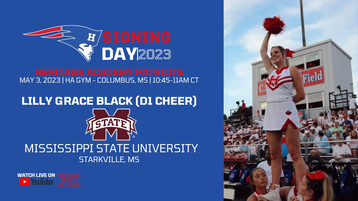 Heritage Academy Athletics | HSN (@hapatriotsports) on Twitter photo Join us LIVE in person or on YouTube tomorrow, May 3 around 10:45-11AM CT as <a href="/HAPatriots/">Heritage Academy</a> Senior Cheerleader Lilly Grace Black will officially sign with <a href="/HailStateSpirit/">Mississippi State Spirit Squads</a> <a href="/HailState/">Mississippi State Athletics</a> <a href="/msstate/">Mississippi State</a>! We're so proud of you!
#FAMILY❤💙 Join us LIVE in person or on YouTube tomorrow, May 3 around 10:45-11AM CT as <a href="/HAPatriots/">Heritage Academy</a> Senior Cheerleader Lilly Grace Black will officially sign with <a href="/HailStateSpirit/">Mississippi State Spirit Squads</a> <a href="/HailState/">Mississippi State Athletics</a> <a href="/msstate/">Mississippi State</a>! We're so proud of you!
#FAMILY❤💙