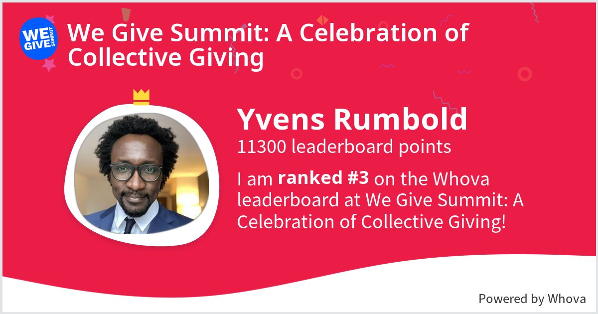 I ranked #3 on the Whova leaderboard at We Give Summit: A Celebration of Collective Giving! #WeGiveSummit - via #Whova event app