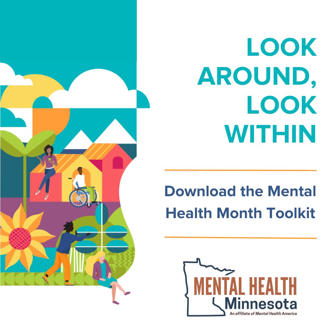 May is Mental Health Month! In 2023, we encourage you to “Look Around, Look Within” as you consider how your environment impacts your mental health. mentalhealthmn.org/resources/reso…