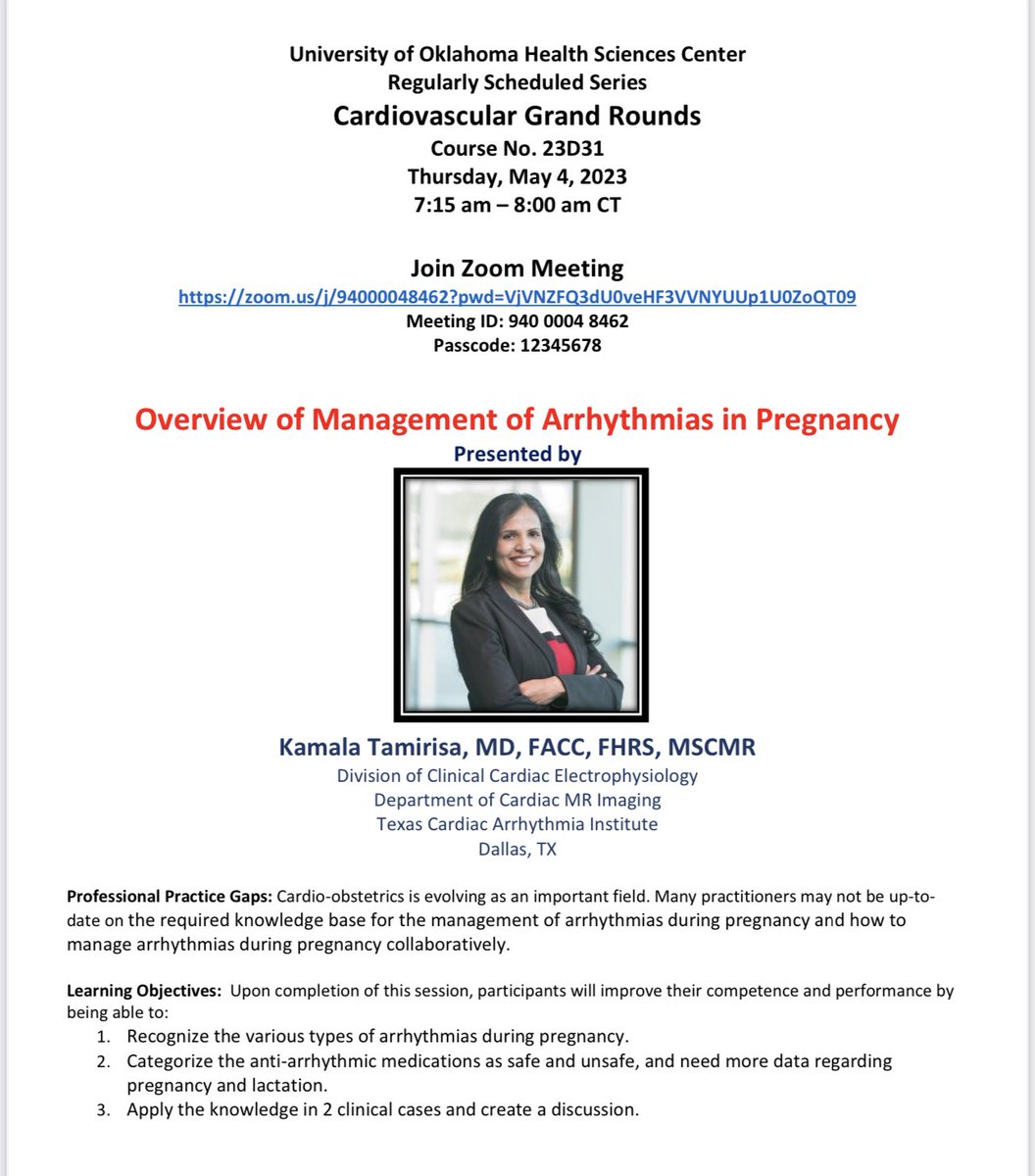 🌟 Pleased to welcome Dr. Kamala Tamirisa as our speaker at OU Virtual Cardiology Grand Rounds on 5/4/23 🌟 Join us to discuss arrhythmias during pregnancy @OUHealth @KTamirisaMD @DrMarthaGulati @ErinMichos @WomenAs1 @purviparwani @HeartOTXHeartMD @ZainAsadEP @noshreza