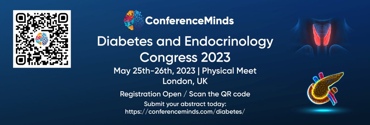 conferenceminds's tweet photo. On behalf of #ConferenceMinds Journal, we would like to invite you as #Speaker in the 5th Edition of International #Conference “#Diabetes and #Endocrinology Congress” which is going to be held on May 25th -26th , 2023 in London, UK. https://t.co/VgIVyVyO3u