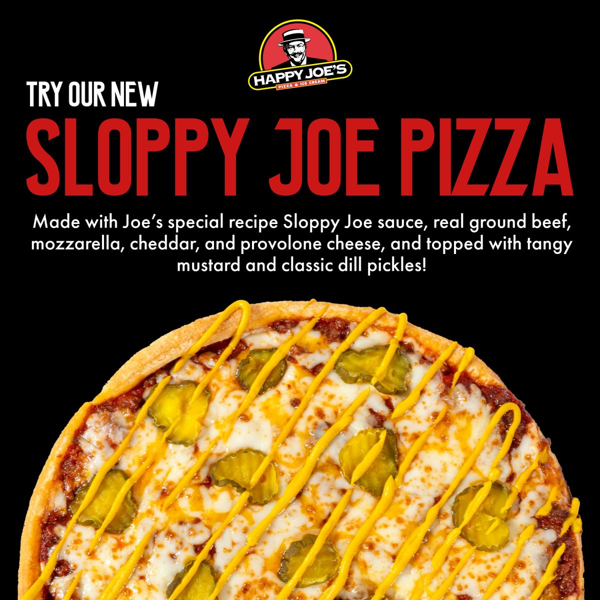 Have you tried our Sloppy Joe Pizza yet? Featuring our hearty Pan-Style crust, 100% real ground beef, special sloppy joe sauce, a blend of three delicious cheeses, classic dill pickles, and yellow mustard, it's a pizza that's got everybody talking about it!