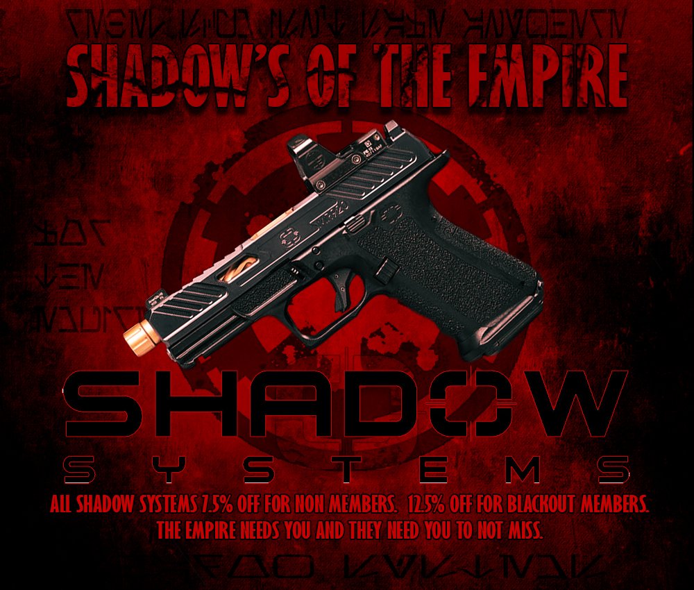#shadowsystems #maythefourth #deals #livefreenobarriers #mmpguns