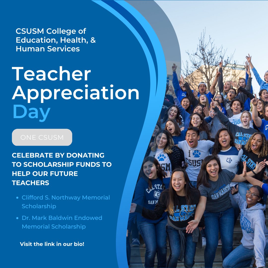 CEHHS_CSUSM's tweet photo. Celebrate Teacher Appreciation Day by donating to scholarships that help our future teachers! #onecsusm #csusm @CSUSM https://t.co/VoNjY7sauZ