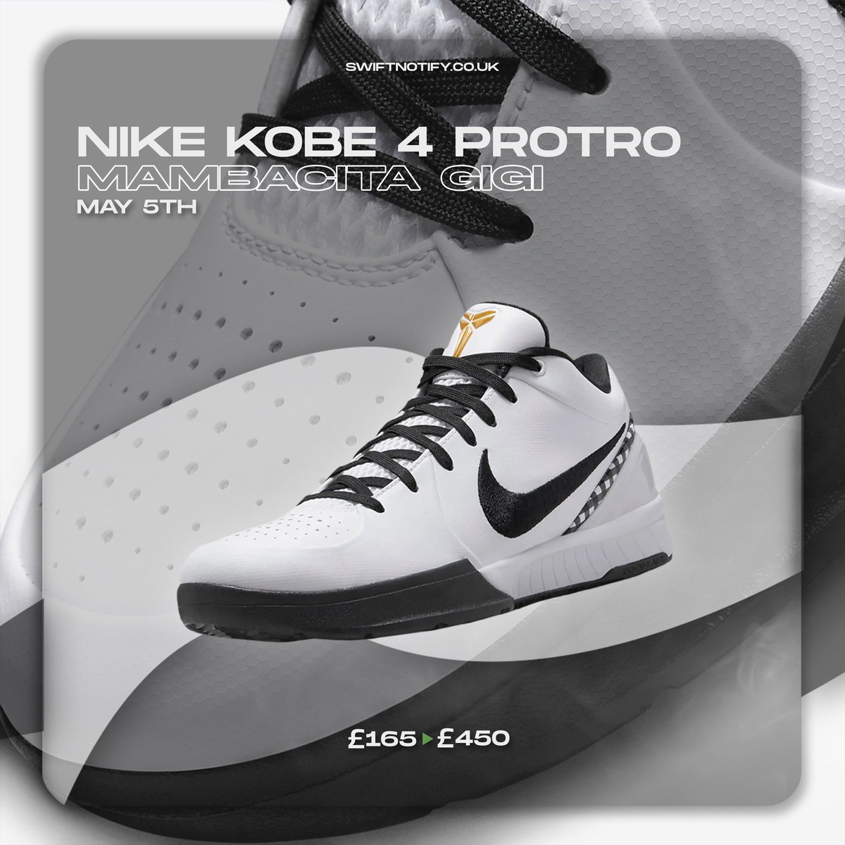 🗓 | Release Date 5th May 2023

👟 | Nike Kobe 4 Protro Mambacita Gigi

💰 | Retail:£165
💸 | Resell:£450

🏆 | We’re more than prepared for this release, SwiftNotify members are about to take the stock.

🔗 | Join Today SwiftNotify.co.uk
⏰ | Spaces Open For A Limited Time