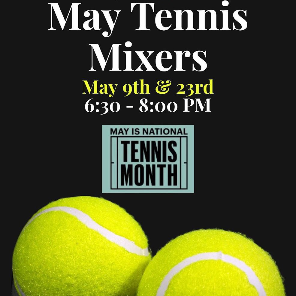 CanebrakeClub's tweet image. 🎾 May is National Tennis Month! Join us May 9th and May 23rd for Canebrake Tennis Mixers! 6:30 p.m. - 8:00 p.m.