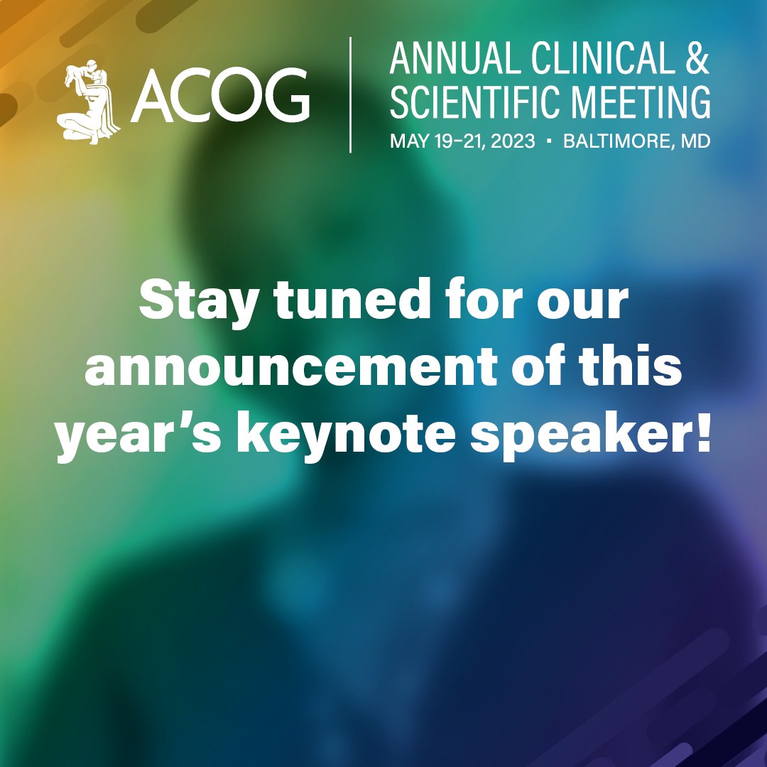 ACOG On Twitter The Distinguished Keynote Speaker For The 2023 Annual acog-on-twitter-the-distinguished-keynote-speaker-for-the-2023-annual