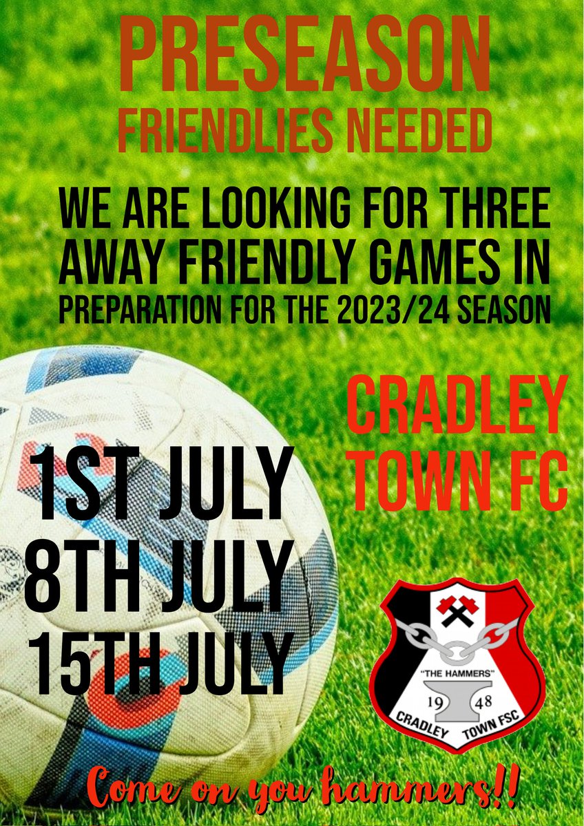 Cradley Town FC are looking for three friendlies games in preparation for the 2023/24 season. Unfortunately we cannot host these dates due to pitch maintenance. We are happy to split costs at a neutral venue.