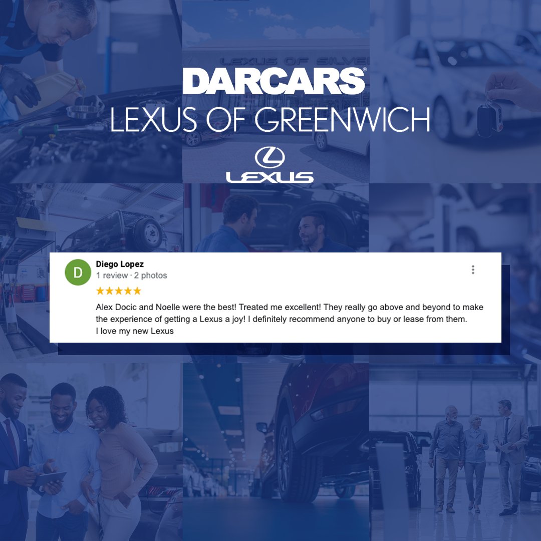 LexusGreenwich_'s tweet photo. Read what some of our customers are saying about their DARCARS experience. https://t.co/YYFAL37D0Y