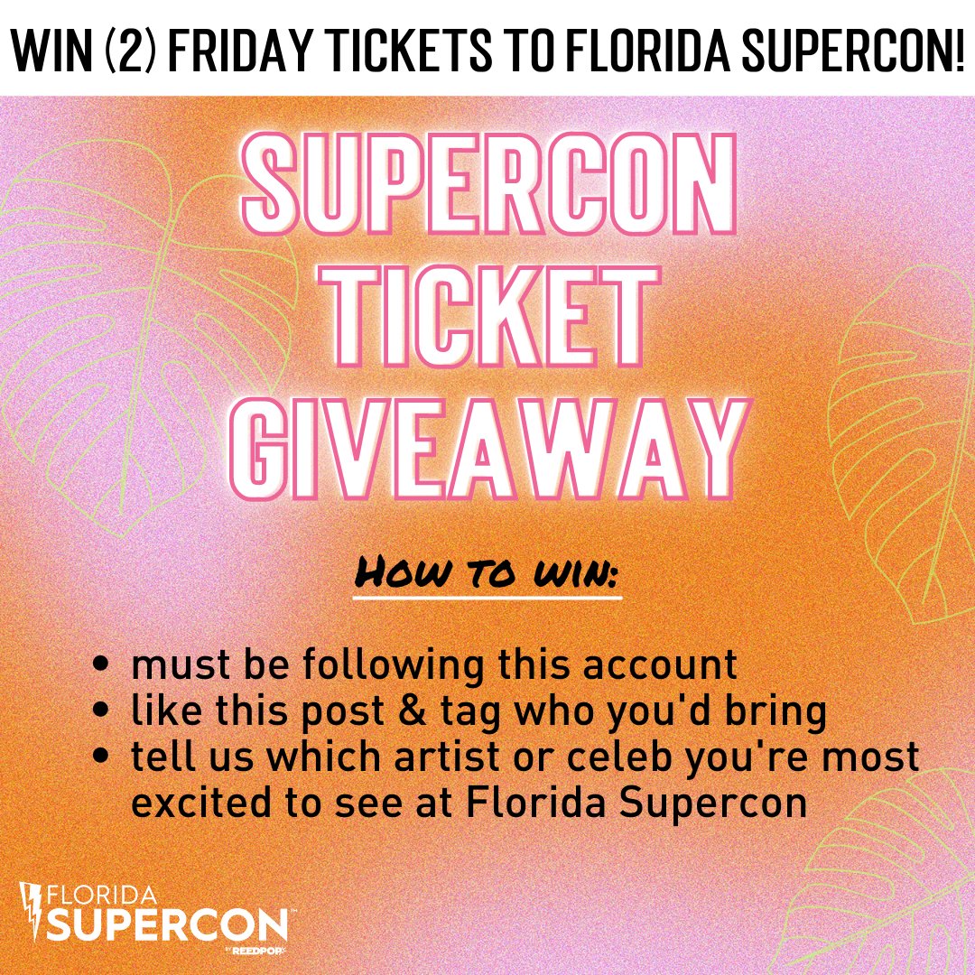 FloridaSupercon's tweet photo. Win FREE TICKETS to Florida Supercon! 🌴 We’re giving away (2) Friday tickets to a lucky winner and their plus one. Follow this account, like this post, tag your guest, and tell us which artist or celeb you’re most excited to see at #Supercon 2023 in the comments 👇🏽 https://t.co/3tphKUxzC1