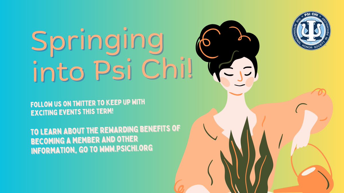 Spring has sprung ! Follow us on social media or go to psichi.org for ways to get involved and other exciting information! 🌷🌻