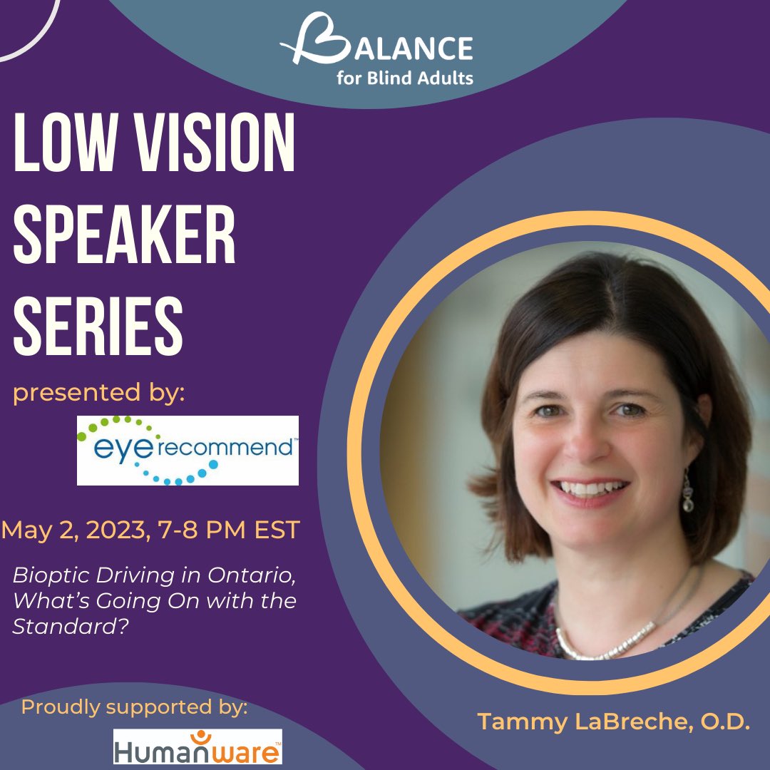 The 2nd instalment of our Low Vision Speaker Series presented by Eye Recommend Low Vision Speaker Series starts in 4 hours! Come learn all about Bioptic Driving in Ontario with Tammy Labreche: us02web.zoom.us/webinar/regist…

Session proudly supported by HumanWare.
See you there!