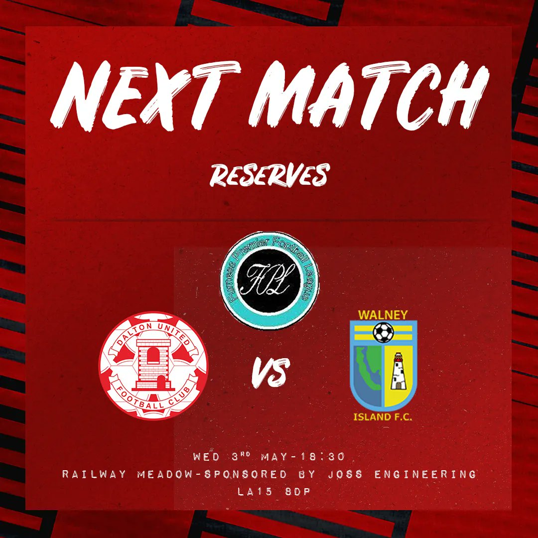 𝗡𝗘𝗫𝗧 𝗠𝗔𝗧𝗖𝗛.. 𝗥𝗘𝗦𝗘𝗥𝗩𝗘𝗦 

🆚 <a href="/WalneyIslandFC/">Walney Island FC</a> 
📅 Wednesday, 3rd May 
⏰ 6.30pm 
🏟  Railway Meadow, Sponsored by Joss Engineering 
🏆 Furness Premier League