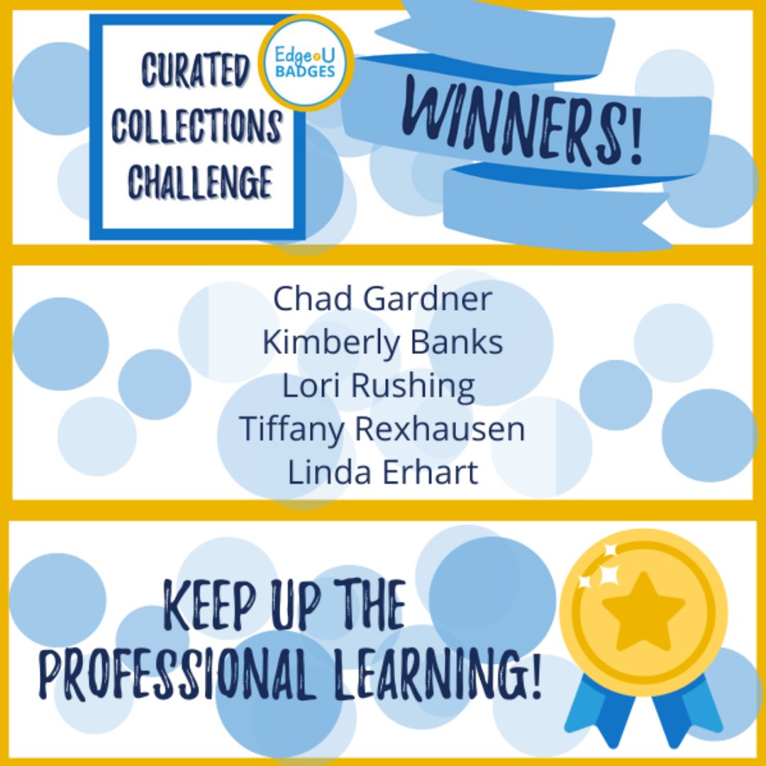 EdgeUBadges's tweet photo. CONGRATS to our 22-23 WINNERS!
#CuratedCollections are themed groupings of #edgeubadges with monthly challenges for our educators.

PD is FUN, y'all!
Help us SHOUT out these AMAZING EDU LEADERS!

Join us anytime at https://t.co/0P1I6E9ZzT with an #Educator account! https://t.co/qM3dN7KqDd