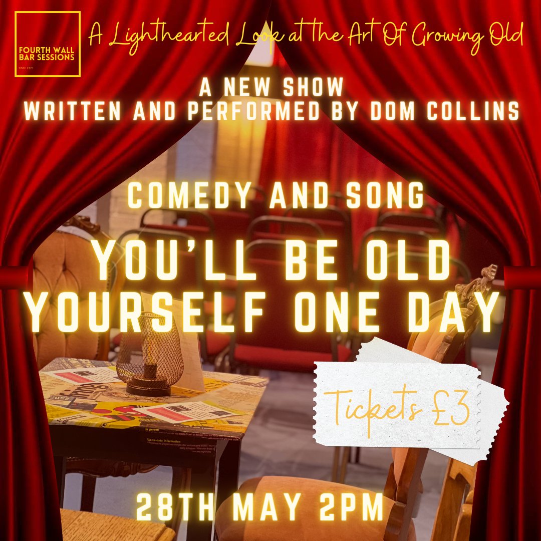 SalfordArts's tweet photo. May is here and our next bar event is Sunday 28th May 2pm 
A Light Hearted Look at the Art of Growing Old 
You'll be Old Yourself One Day with the wonderful Dom Collin
@FourthWall_Ba Tickets £3 
https://t.co/t5ZLvZW3Hq
#variety
#comedy
#music
#barevent
#singer
#story
#theatrebar https://t.co/tKU8Ymxmjk