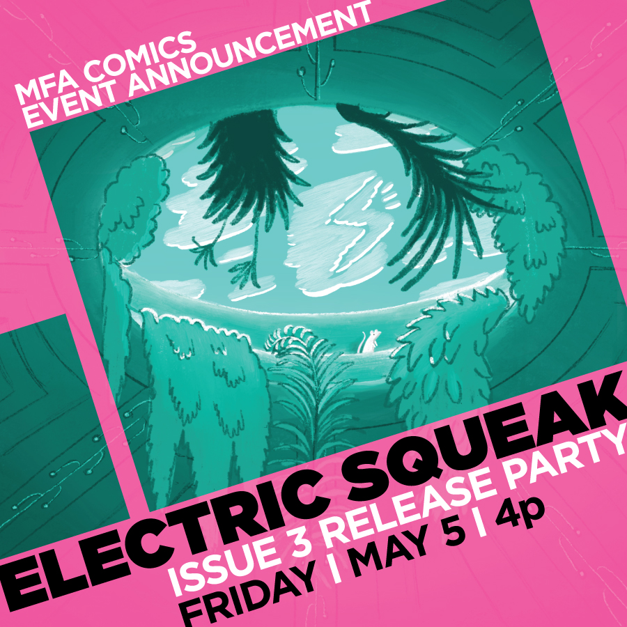 ccacomics's tweet photo. CCA MFA in Comic’s digital comics magazine @electricsqueak has released Issue 3! Friday, celebrate with the ES team at the release party! 4pm PST on Zoom: https://t.co/D2J7MQEzCr

#ElectricSqueak #CCAComics #CCaAlumni #CCAFaculty #MFAComics #ComicsMagazine #ReleaseParty https://t.co/1wSl4jTea2