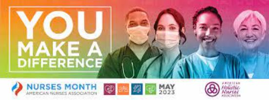 Happy Nurses Month! #ANANursesMonth #YouMakeADifference