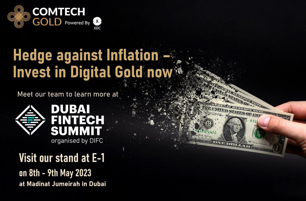 ComTechOfficial's tweet photo. Protect your wealth against Inflation by investing in digital gold with ComTech Gold.
Join us at the Dubai Fintech Summit Event, hosted by @DIFC, to learn how tokenized #GOLD is changing the game. See you at booth E-1 on 8 - 9 May 2023.
#ComTechGold #CGO #dubaifintechsummit https://t.co/Kt0eTuHnwZ