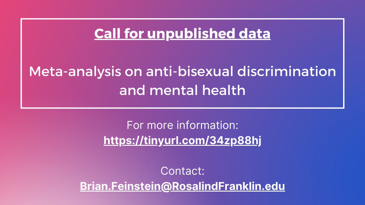 BFeinsteinPhD's tweet photo. 📢 Call for unpublished data for a meta-analysis on anti-#bisexual discrimination &amp; mental health. Details: https://t.co/GiIdXqwefw

Email/DM by 5/24!

@APADivision44 @ABCTSGMSIG @BPSSexualities @TheIASR @GW_LGBT_Health @Sex_Science @ISGMH @BiDotOrg @BRC_Central @bisexualscience https://t.co/5qc94amjPU