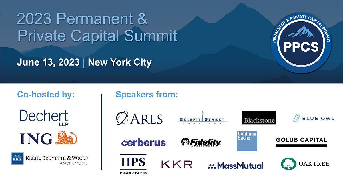 Speakers Announced! The 2023 Permanent & Private Capital Summit will feature a range of experts from leading industry institutions, including many of the top power players driving the private credit industry forward bit.ly/3esLtuh @ING_news @KBWfinthink