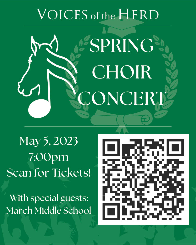This Friday at 7pm in the theater, The Voices of the Herd are putting on their Spring Choir Concert with special guests March Middle School! Scan the QR code here for tickets!