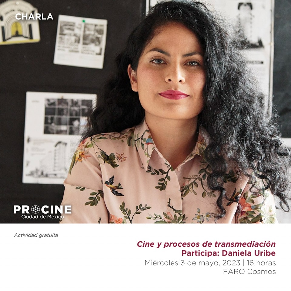 lafarocosmos's tweet photo. La #secretariadecultura te invita a participar en el Diálogo: Cine y procesos de transmediación impartido por #DanielaUribe 🎥
MIÉRCOLES 3 DE MAYO A LAS 16 HORAS
#EntradaLibre ¡RESERVA tu lugar!
👉🏼 Clic aquí: https://t.co/8IdVBtC1z0
@procine_oficial
#FAROCosmos #SomosCosmos https://t.co/a5u4Av2Zmi