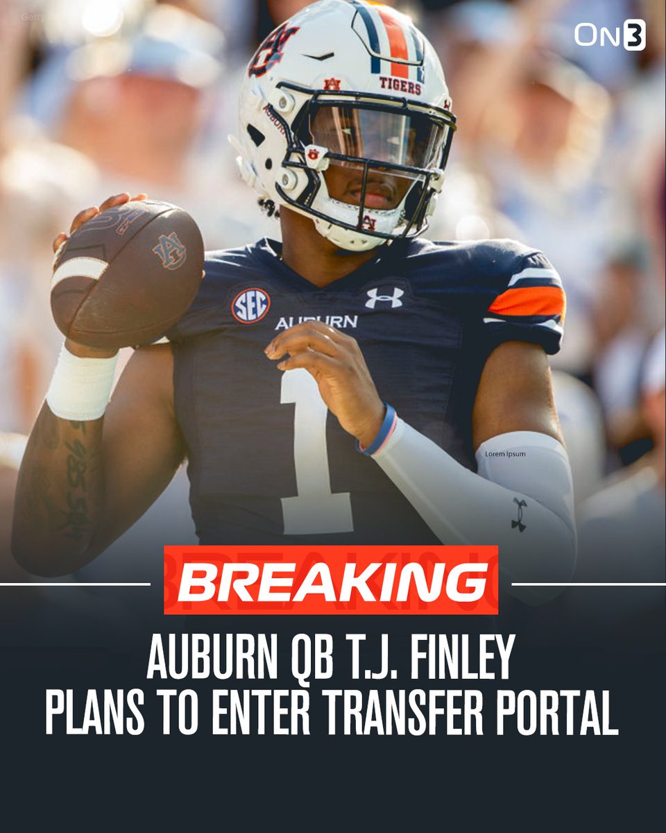 On3's tweet photo. BREAKING: Auburn QB T.J. Finley plans to enter the NCAA Transfer Portal. 

https://t.co/5lB98E6sJz https://t.co/f68tUrVehZ