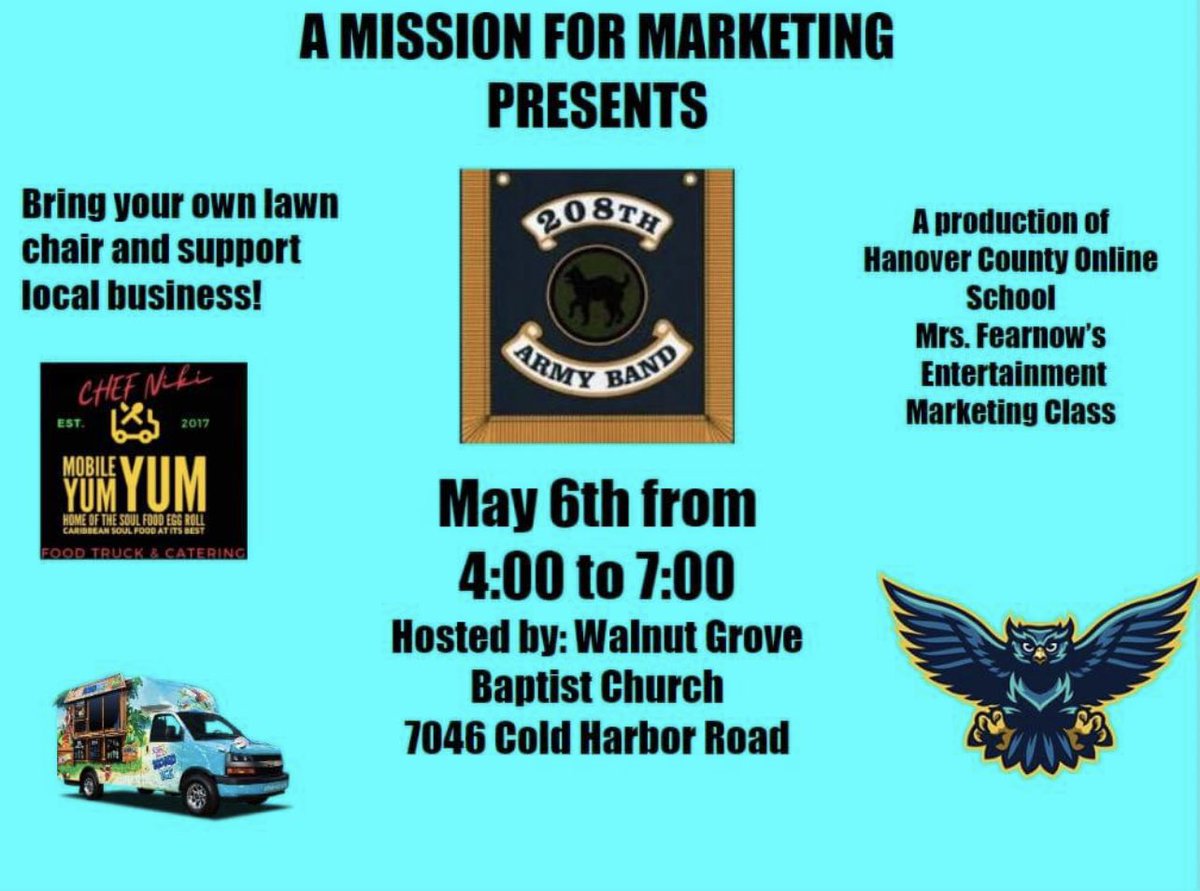 Mrs. Fearnow's Entertainment Marketing class has organized a community event. Come see the 208th Army Band, outdoor concert and support local businesses!