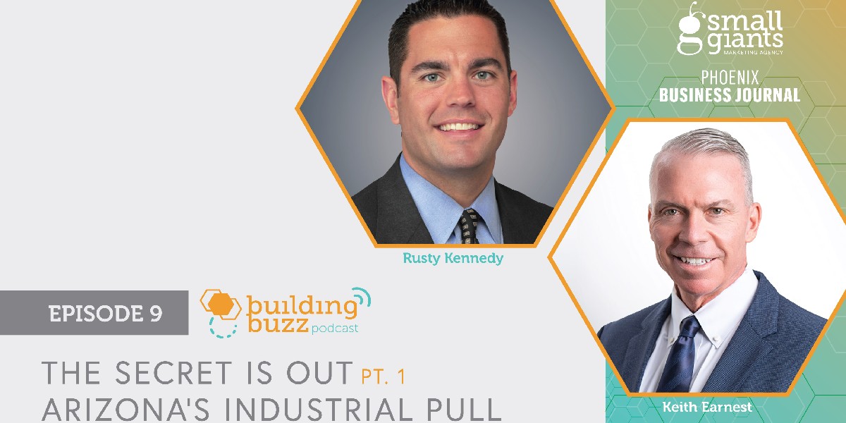 BuildingBuzzPod's tweet photo. Episode 9 is here! The Secret is Out, Part 1: Arizona’s Industrial Pull features two very special guests! Rusty Kennedy of Stream Realty Partners, and Keith Earnest, of VanTrust Real Estate. Catch up with Rusty and Keith about the buzzing topic of industrial real estate. https://t.co/sHMQWwruB1