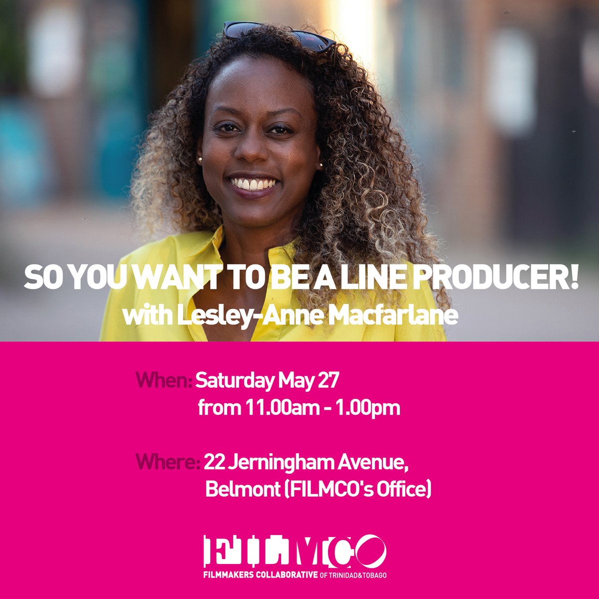 Learn the essentials about line producing with producer, Lesley-Anne Macfarlane!    

📅 Sat 27 May 
🕧11:00AM - 1:00PM 
 📌FILMCO's office
🎟️Tickets: $300 TTD
 📢FILMCO members + students pay $150. Email admin@filmco.org for discount code

✔️More here: filmco.org/news/so-you-wa…