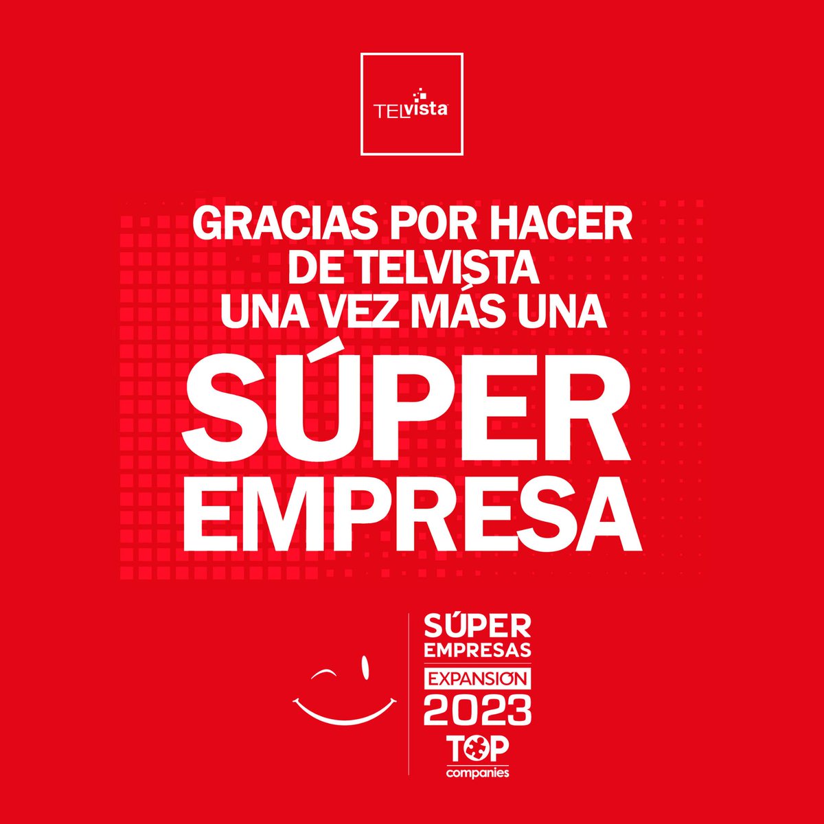 La revista Expansión y TOP Companies reconocieron nuevamente a TELVISTA como una SÚPER EMPRESA 2023, un lugar en donde todos quieren trabajar

GRACIAS a todos nuestros colaboradores por hacer de Telvista una SÚPER EMPRESA 2023.

#somosunasuperempresa
#ILovemyTOPjob
#SúperEmpresa