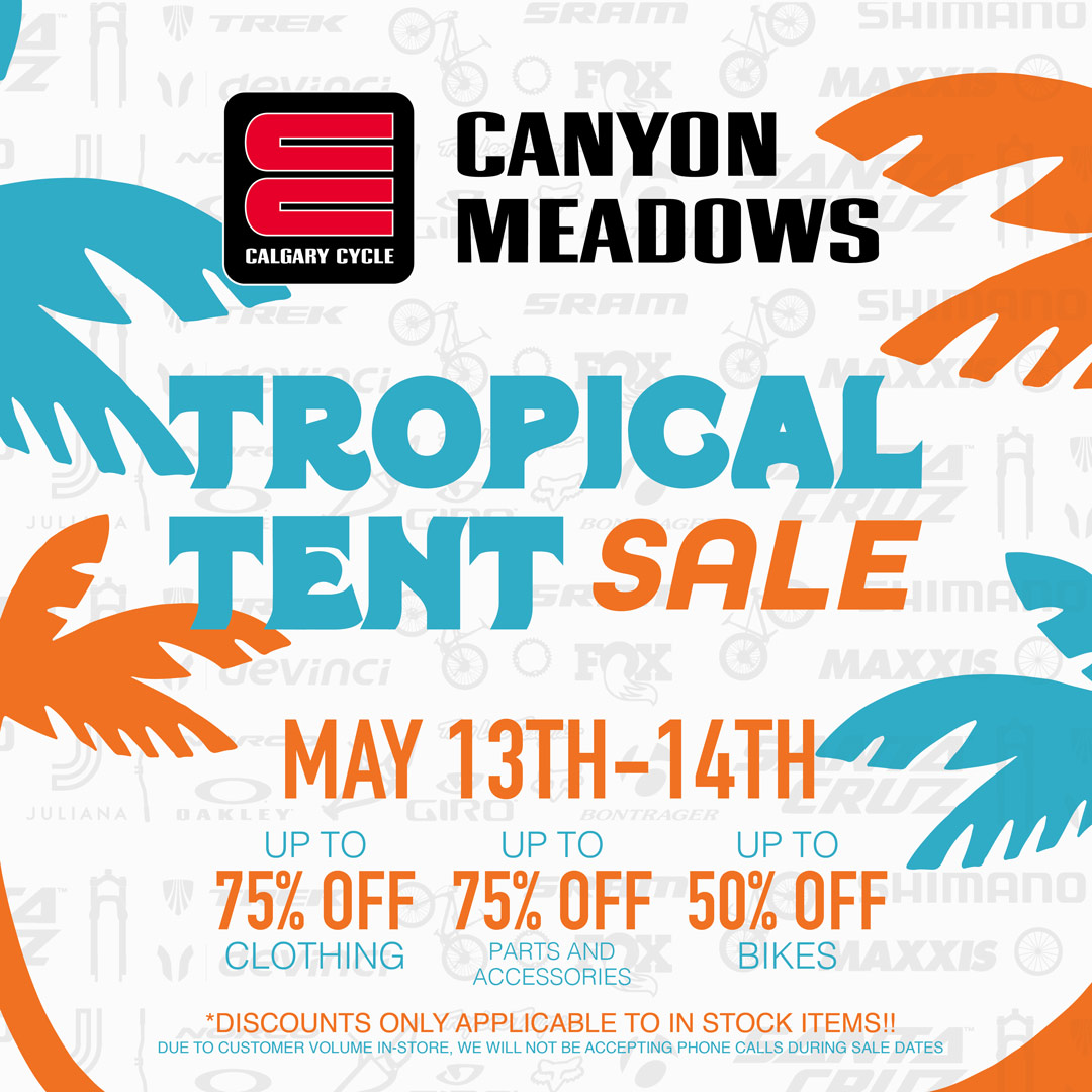 calgarycycle's tweet image. The Tropical Tent SALE is Going Down at Calgary Cycle Canyon Meadows May 13th-14th! Take advantage of the HOTTEST deals in the City and make this summer a season to remember!

UP TO 75% OFF CLOTHING
UP TO 75% OFF PARTS &amp;amp; ACCESSORIES
UP TO 50% OFF BIKES

#calgarycycle #bikesarefun