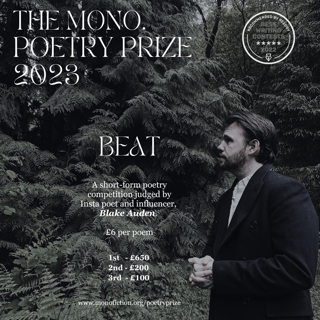 ***OPEN FOR ENTRIES***
Enter one of the most exciting indie poetry competitions coming out of the UK...
monofiction.org/poetryprize