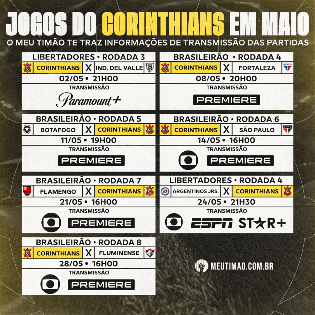 Meu Timão on X: Saiba onde assistir aos jogos confirmados do Corinthians  em maio.  / X