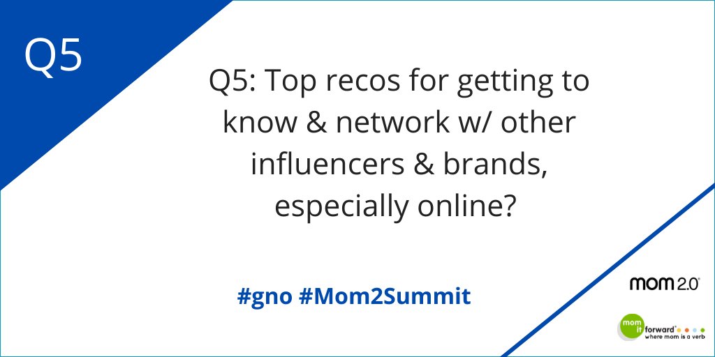 MomItForward's tweet photo. Q5: TOP RECOS FOR GETTING TO KNOW &amp; NETWORK W/OTHER INFLUENCERS &amp; BRANDS, ESPECIALLY ONLINE? #gno #Mom2Summit  PLS RT https://t.co/doqRfHLPKP