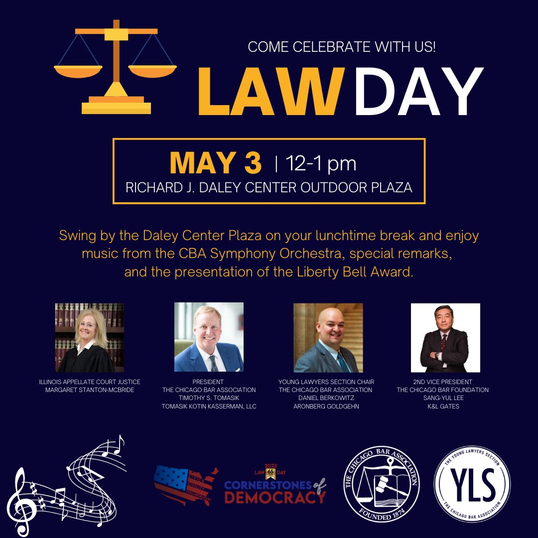 ChicagoBarAssoc's tweet image. Join us at noon tomorrow at the Daley Center to celebrate Law Day 2023. Enjoy music from the CBA Symphony Orchestra and more. We hope to see you there! #lawday #lawweek